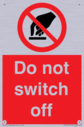 do-not-switch-off-prohibition-sign~